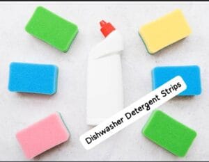 Dishwasher and detergent strips 