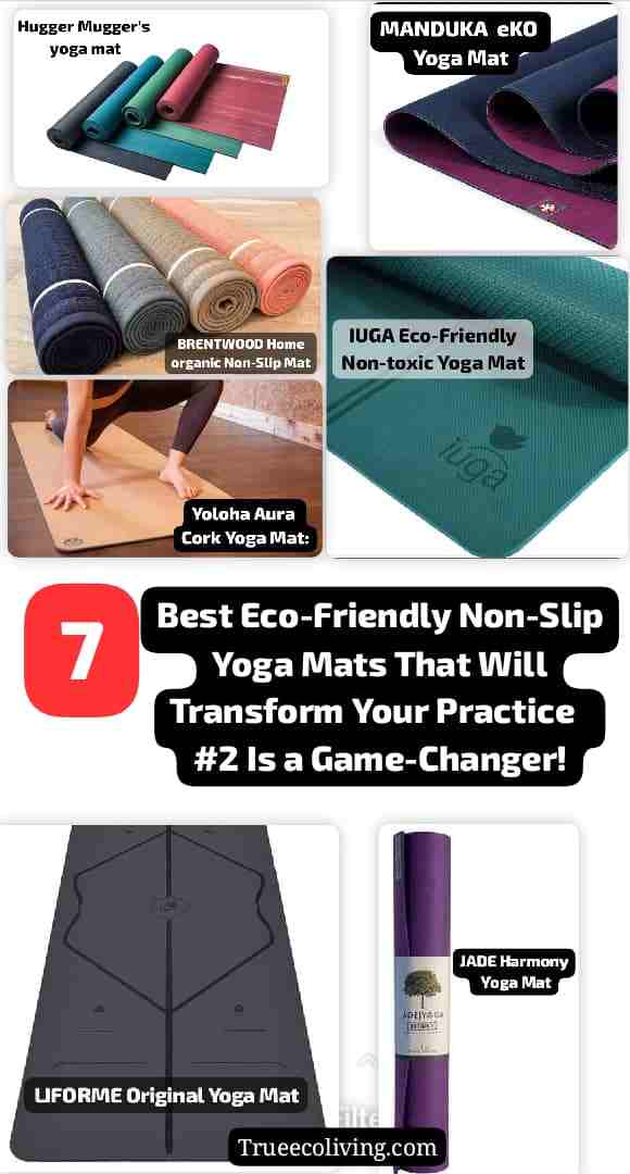 7 Best Eco-Friendly Non-Slip Yoga Mats That Will Transform Your Practice