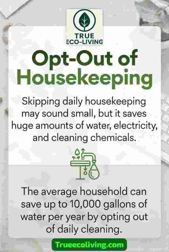 Opt-Out of Housekeeping
