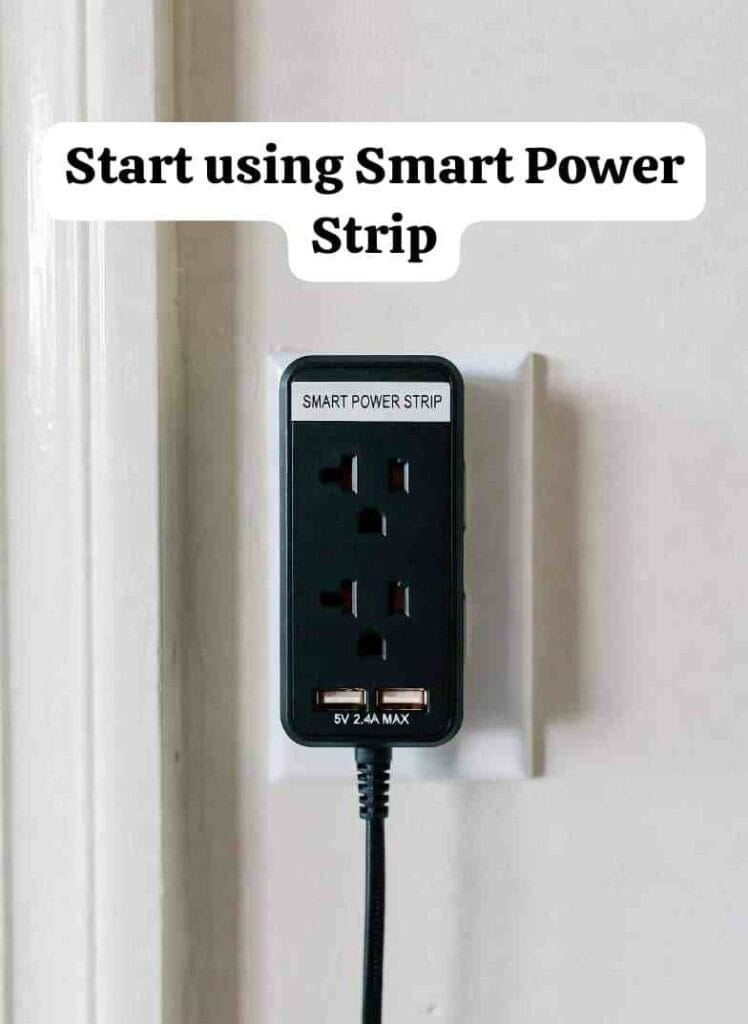 Stop phantom loads, by using smart power strips