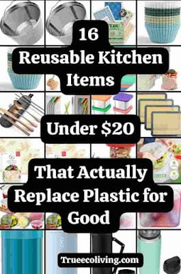 Reusable Kitchen Items