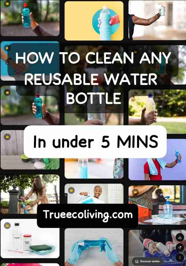 How to Clean reusable water bottles