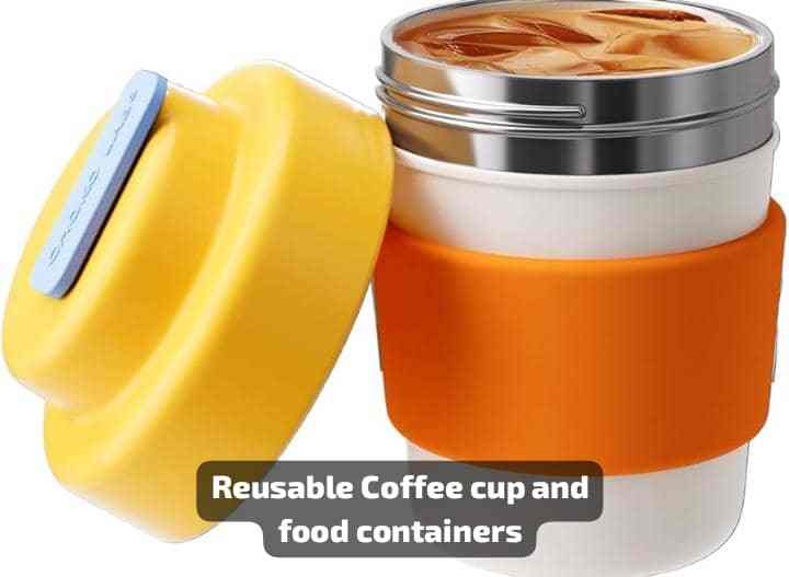 Reusable Coffee Cup and Food Container