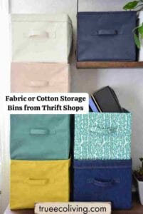Fabric or Cotton Storage Bins from Thrift Shops