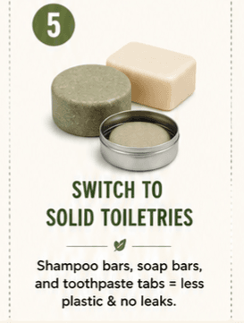 Switch to Solid Toiletries Whenever You Can