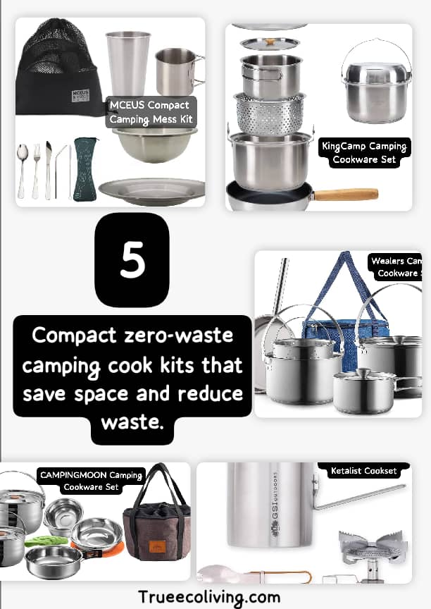 5 Compact zero-waste camping cook kits that save space and reduce waste.