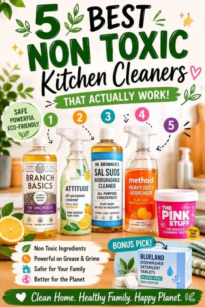 5 Best Non Toxic Kitchen Cleaners That Actually Work