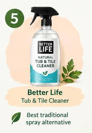 Better Life Natural Tub & Tile Cleaner